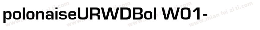 polonaiseURWDBol W01字体转换